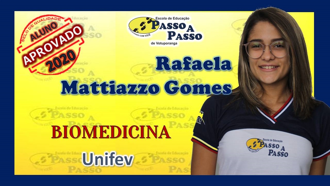 Parabéns Rafaela Mattiazzo Gomes