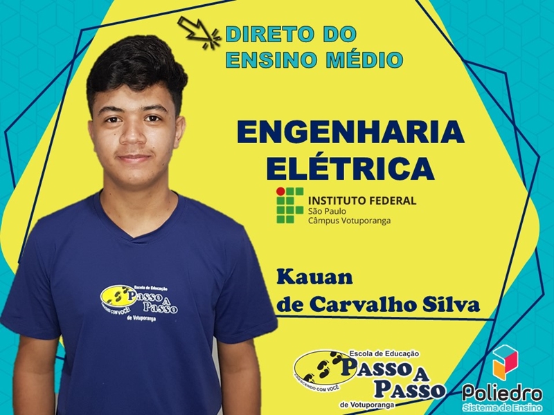 Parabéns Kauan de Carvalho Silva