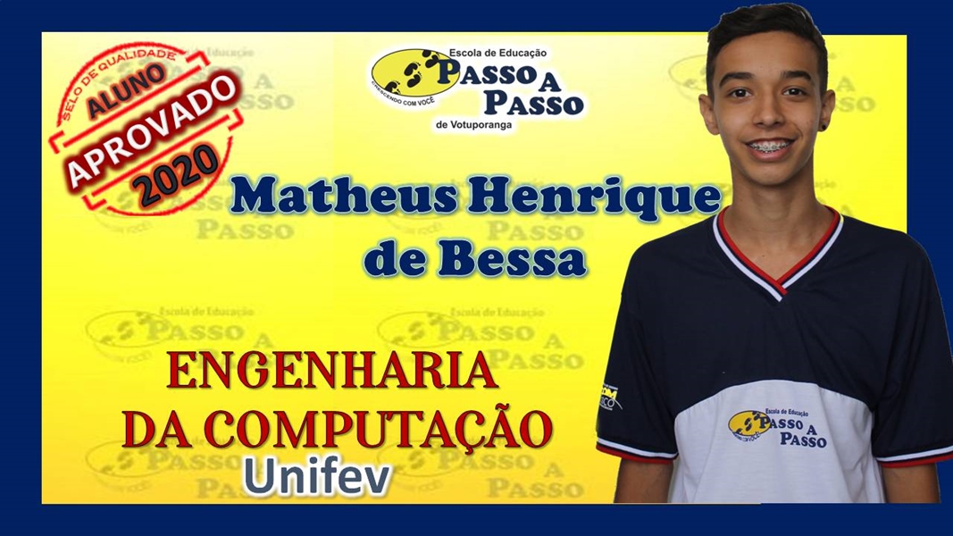 Parabéns Matheus Henrique de Bessa