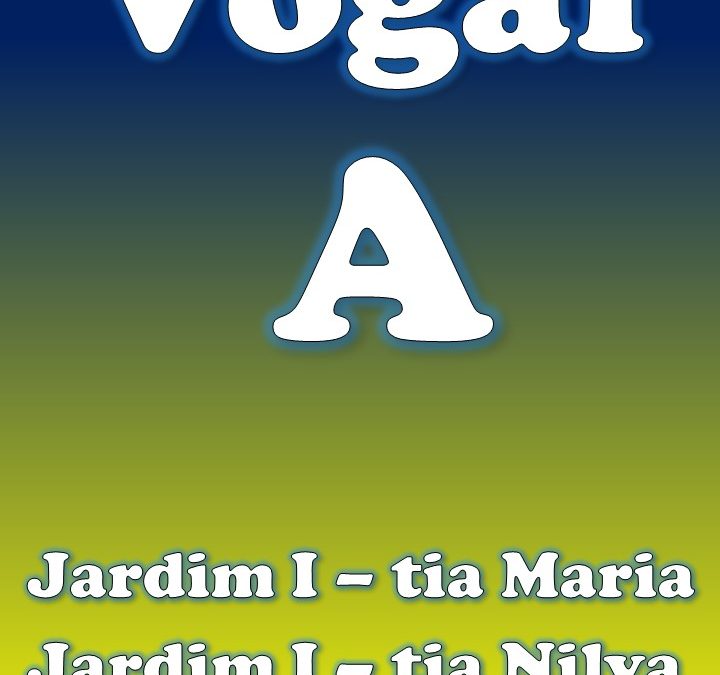 Alunos do jardim I tem atividade lúdica com a vogal “A”