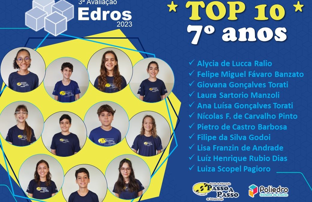 Top 10 – 3º Avaliação Edros 2023 – 7º anos