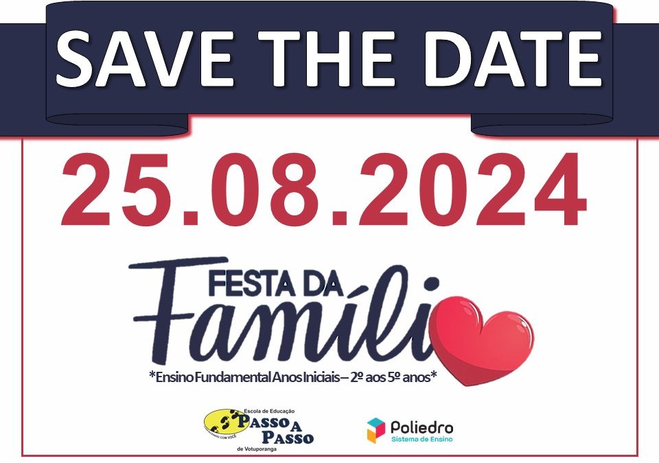 Festa da Família Passo a Passo 2024