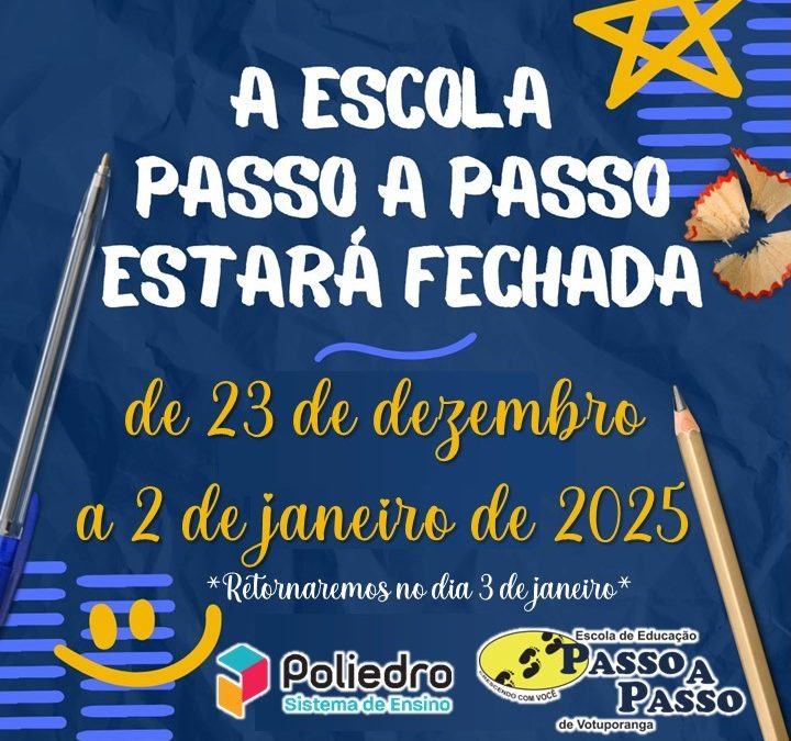 Escola estará fechada de 23 de dezembro ao dia 2 de janeiro